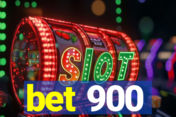 bet 900